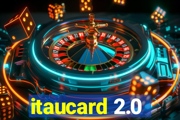 itaucard 2.0